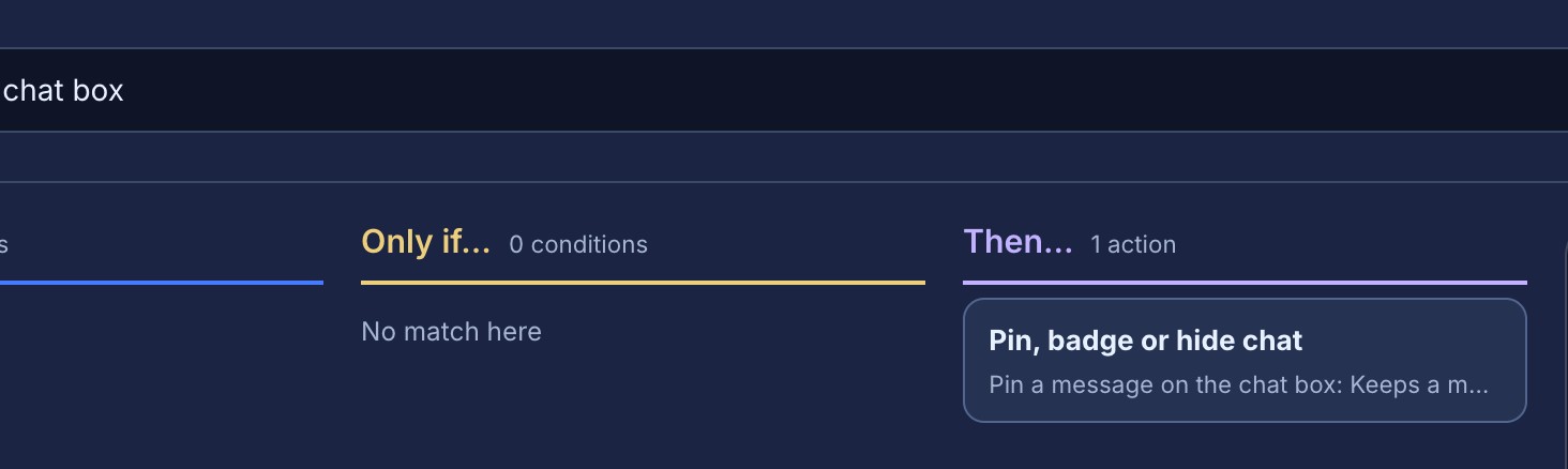 The node library with “chat box” typed into the search field: no triggers or conditions match, and the Then… column shows one action, Pin, badge or hide chat.